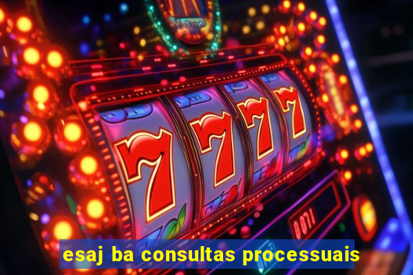 esaj ba consultas processuais